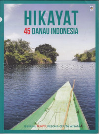 Image of Hikayat 45 danau Indonesia