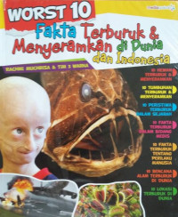 Image of Worst 10:Fakta terburuk dan menyeramkan di Dunia dan Indonesia