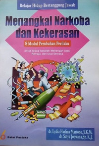 Image of Menangkal Narkoba dan Kekerasan : 8 Modul Perubahan Perilaku