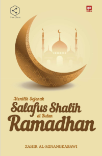 Image of Menilik sejenak salafus shalih di bulan ramadhan