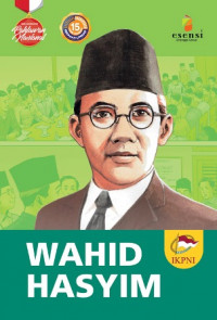 Image of Seri Biografis Pahlawan : Wahid Hasyim