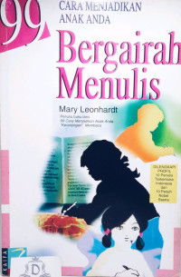 Image of 99 Cara menjadikan anak anda bergairah menulis