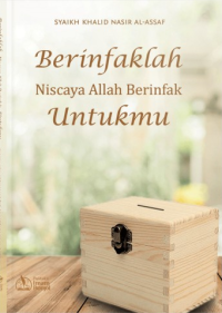 Image of Berinfaklah Niscaya Allah Berinfak Untukmu