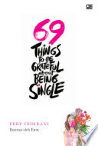 Image of 69 Things To Be Grateful About Being Singl