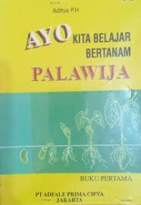 Image of Ayo kita belajar bertanam palawija buku pertama