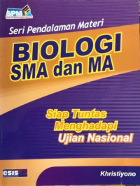 Image of Biologi SMA dan MA : seri pendalaman materi