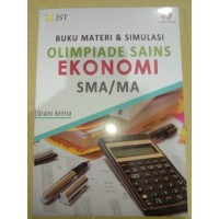 Image of Buku Materi & Simulasi Olimpiade Sains Ekonomi  Sma / Ma