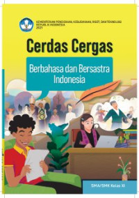 Image of Cerdas Cergas Berbahasa dan Bersastra Indonesia untuk SMA/SMK Kelas XI