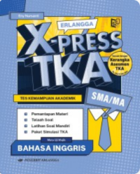 Image of Erlangga X-Press TKA SMA/MA Bahasa Inggris Tingkat Lanjut