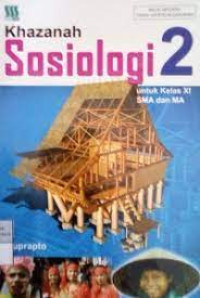 Image of Khazanah Sosiologi 2: Untuk Kelas XI SMA dan MA