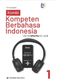 Image of Kombi Kompeten Berbahasa Indonesia untuk SMA/MA Kelas X 1 Kurikulum Merdeka