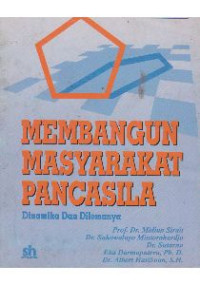 Image of Membangun masyarakat Pancasila : dinamika dan dilemanya