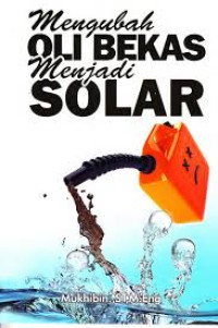 Image of Mengubah oli bekas menjadi solar
