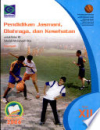 Image of Pendidikan Jasmani,Olahraga,dan Kesehatan XII Jilid 3