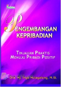 Image of Pengembangan Kepribadian : Tinjauan Menuju Pribadi Positif