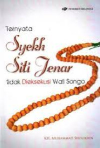 Image of Ternyata syekh siti jenar tidak dieksekusi wali songo