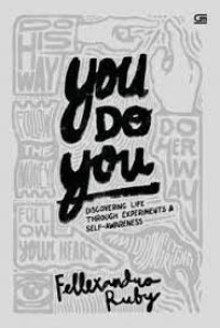 Image of You Do You: Discovering Life through Experiments and Self-Awareness