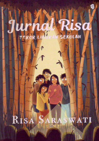 Image of Jurnal Risa; Teror Liburan Sekolah