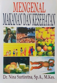 Image of Mengenal Makanan Dan Kesehatan