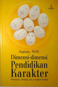 Image of Dimensi-dimensi pendidikan karakter:wawasan,strategi,dan langkah praktis