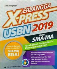 Image of X-press USBN 2019 untuk SMA/MA Pendidikan Pancasila dan Kewarganegaraan