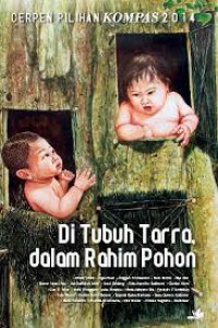 Image of Di tubuh tarra, dalam rahim pohon