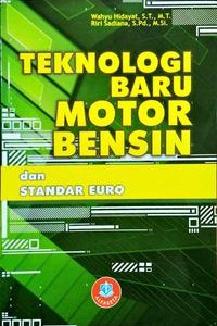 Image of Teknologi Baru Motor Bensin Dan Standar Euro