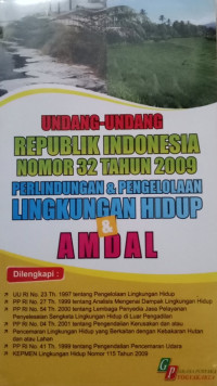 Image of Undang-undang Republik Indonesia nomor 32 tahun 2009 perlindungan dan pengelolaan lingkungan hidup dan amdal
